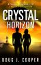 [Crystal 0.50] • Crystal Horizon · Prequel